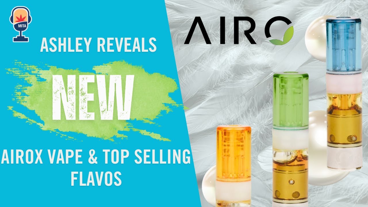 Ashley Reveals New AiroX Vape and Top Selling Flavors